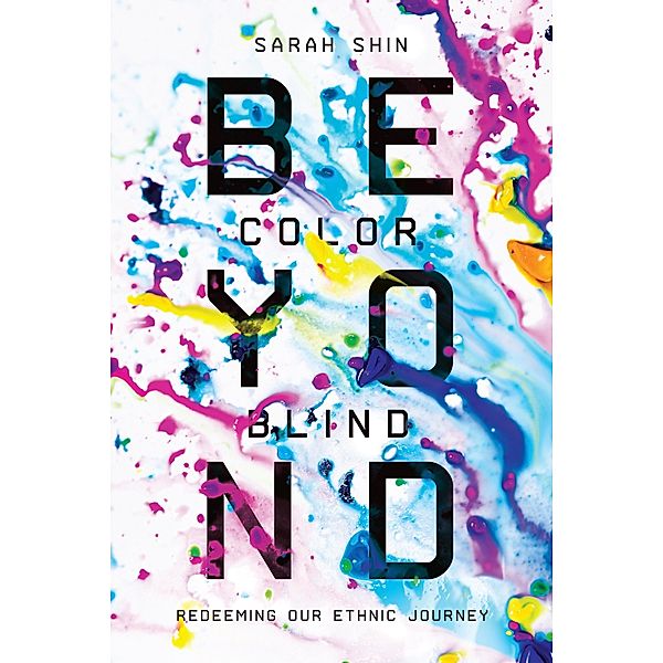 Beyond Colorblind, Sarah Shin