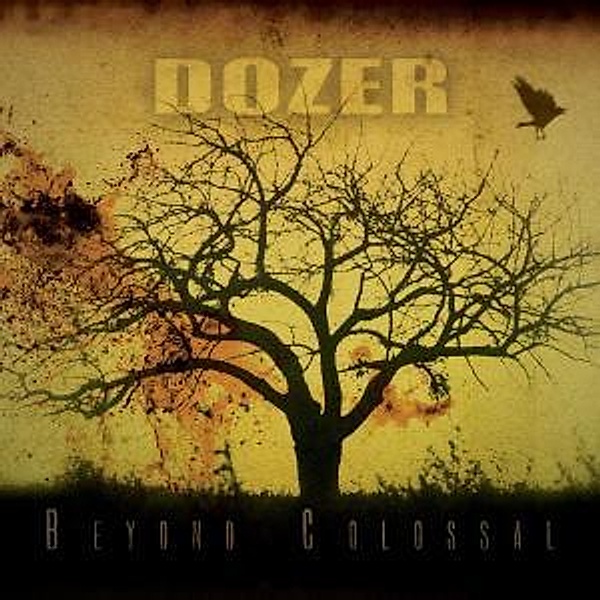 Beyond Colossal, Dozer