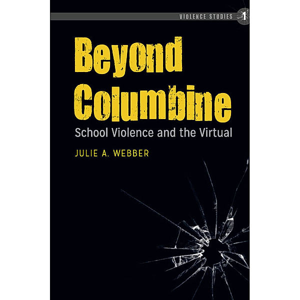 Beyond Columbine, Julie A. Webber