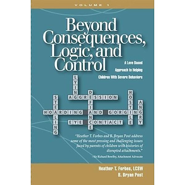 Beyond Consequences, Logic, and Control, Heather T. Forbes