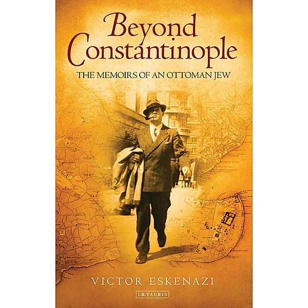 Beyond Constantinople, Victor Eskenazi