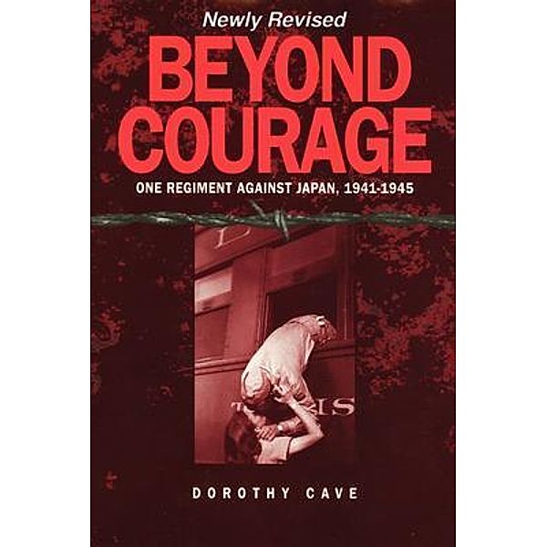 Beyond Courage / Sunstone Press, Dorothy Cave