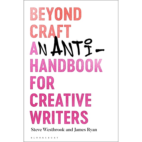 Beyond Craft, Steve Westbrook, James Ryan