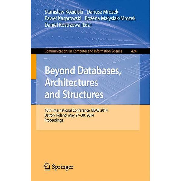 Beyond Databases, Architectures, and Structures