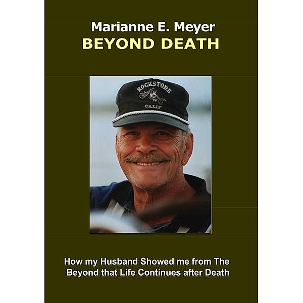 Beyond Death, Marianne E. Meyer