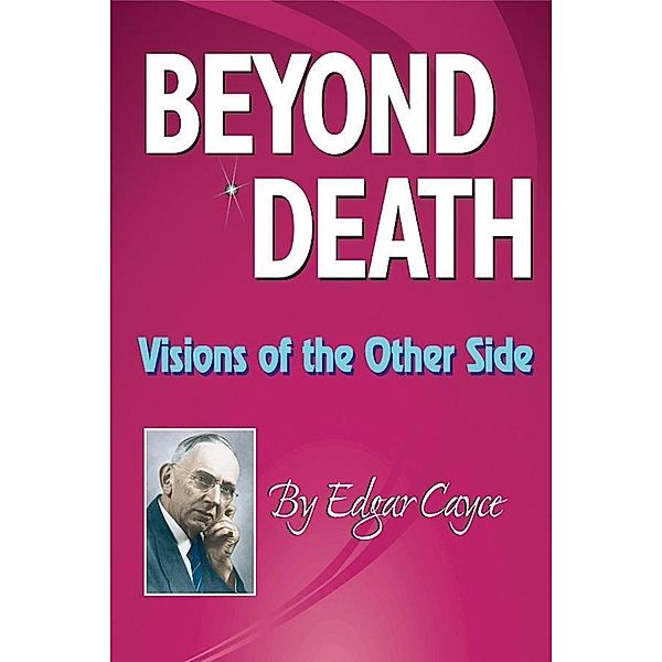 Beyond Death, Edgar Cayce