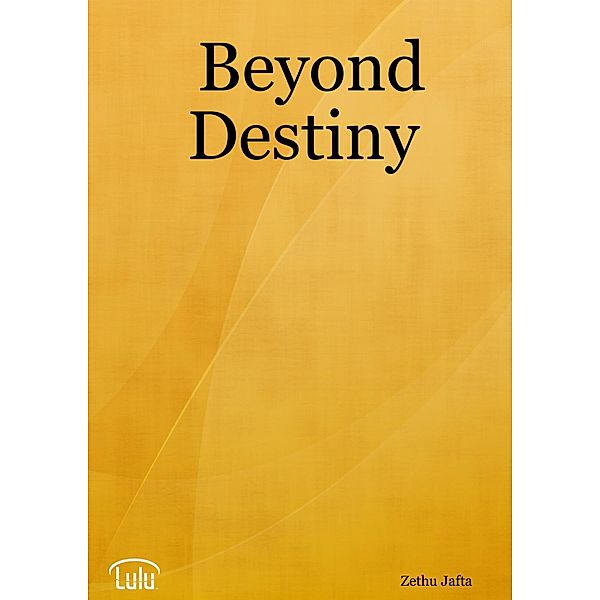 Beyond Destiny, Zethu Jafta