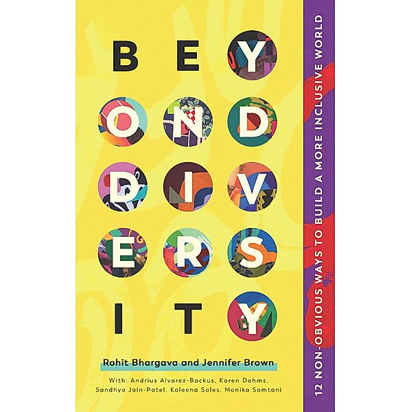Beyond Diversity, Bhargava Rohit, Brown Jennifer