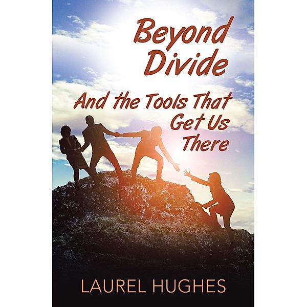 Beyond Divide, Laurel Hughes