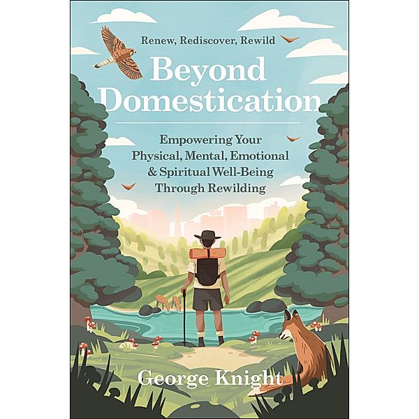 Beyond Domestication, George Knight