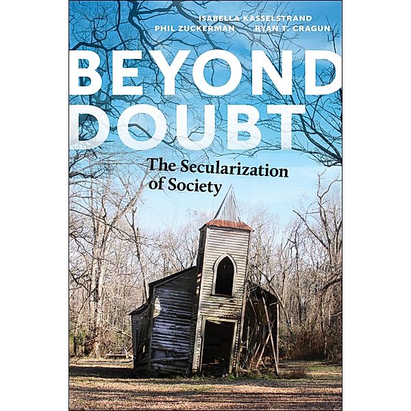Beyond Doubt / Secular Studies Bd.7, Isabella Kasselstrand, Phil Zuckerman, Ryan T. Cragun