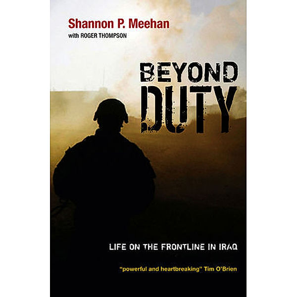 Beyond Duty, Shannon Meehan, Roger Thompson