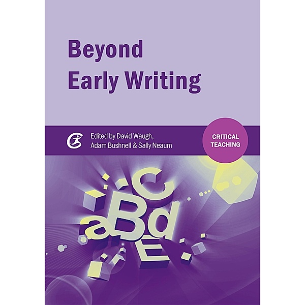Beyond Early Writing / Critical Teaching