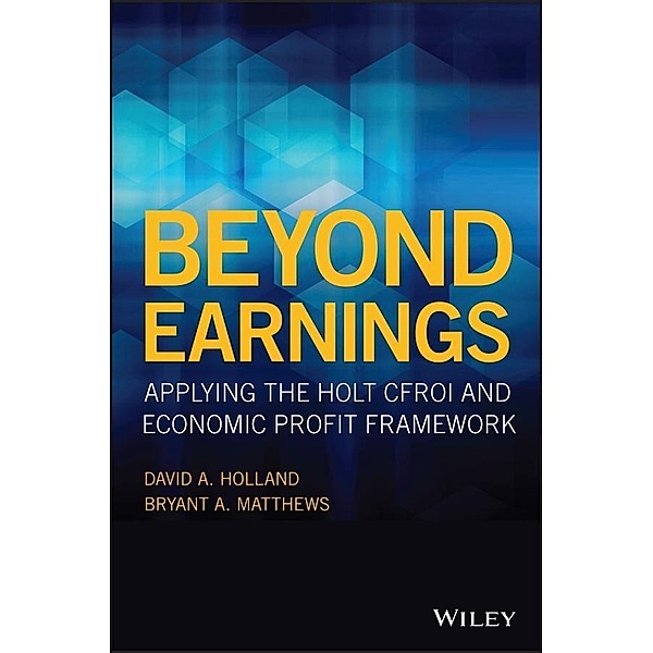 Beyond Earnings, David A. Holland, Bryant A. Matthews