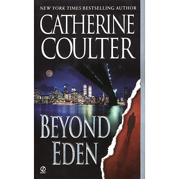 Beyond Eden / Contemporary Romantic Thriller Bd.3, Catherine Coulter
