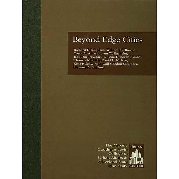 Beyond Edge Cities, Richard D. Bingham, William M. Bowen, Yosra Amara