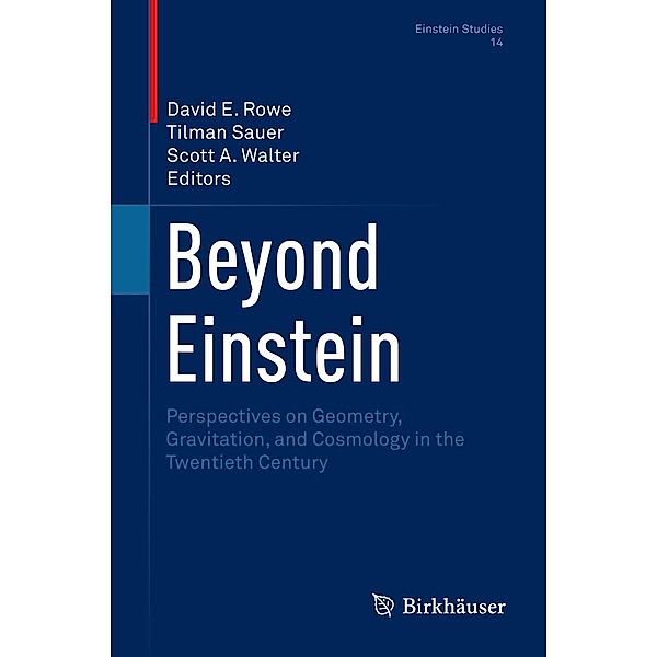 Beyond Einstein / Einstein Studies Bd.14