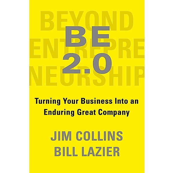 Beyond Entrepreneurship 2.0, Jim Collins