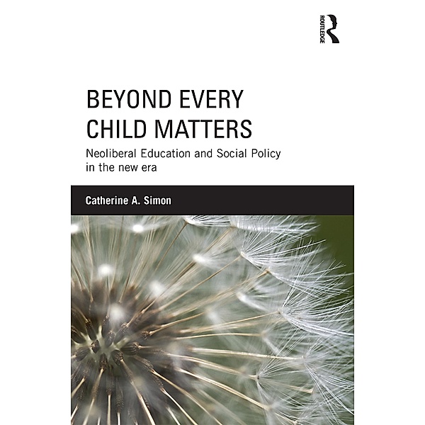 Beyond Every Child Matters, Catherine Simon