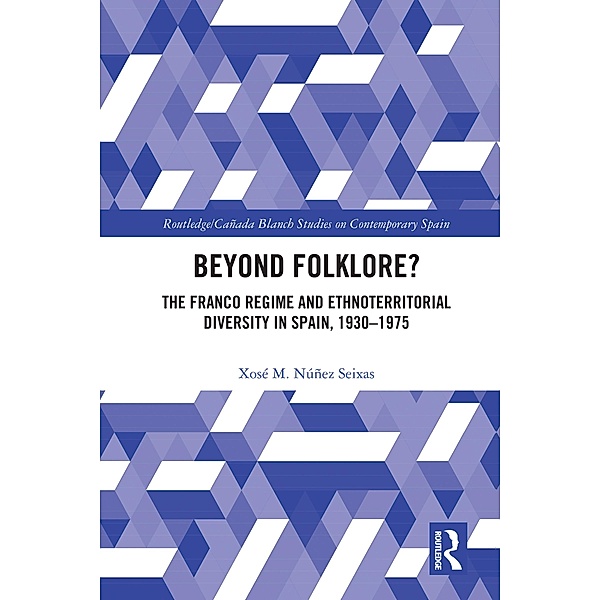 Beyond Folklore?, Xosé M. Núñez Seixas