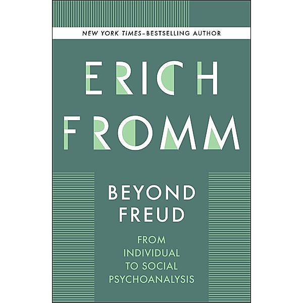 Beyond Freud, Erich Fromm