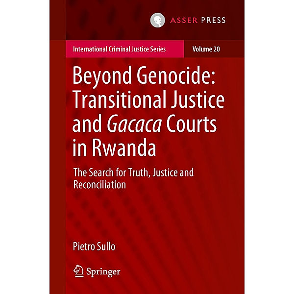 Beyond Genocide: Transitional Justice and Gacaca Courts in Rwanda, Pietro Sullo