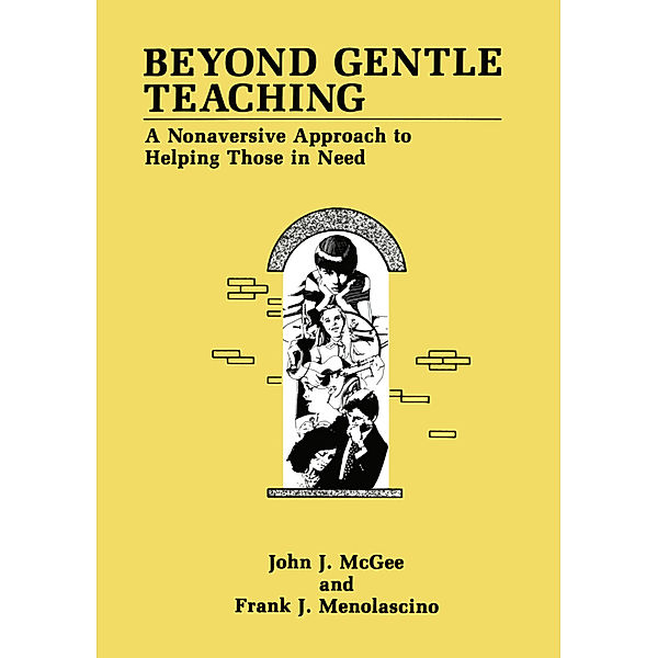 Beyond Gentle Teaching, J. J. McGee, F. J. Menolascino
