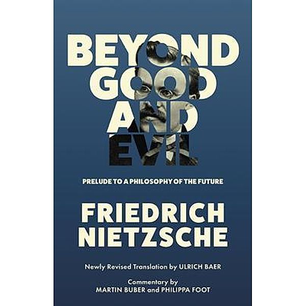 Beyond Good and Evil (Warbler Classics Annotated Edition), Friedrich Nietzsche