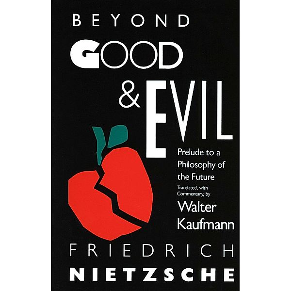 Beyond Good & Evil, Friedrich Nietzsche