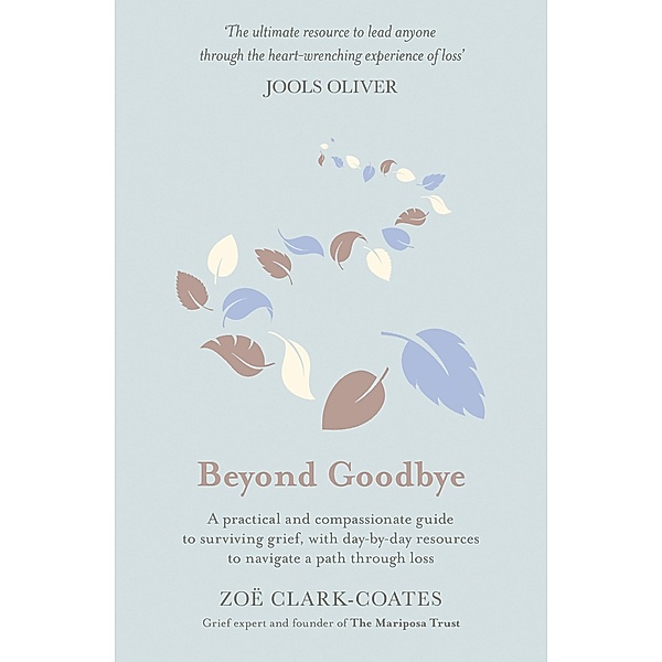 Beyond Goodbye, Zoë Clark-Coates