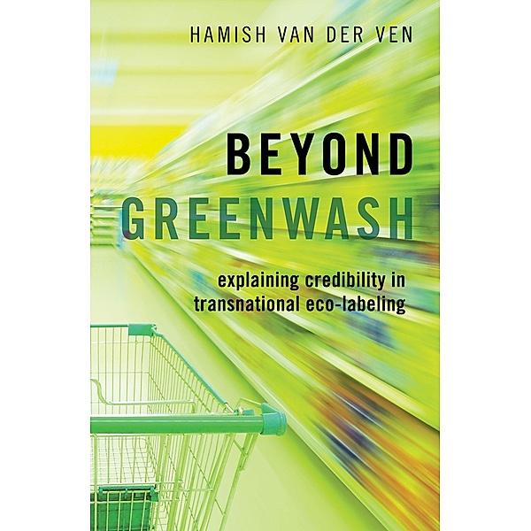 Beyond Greenwash, Hamish van der Ven