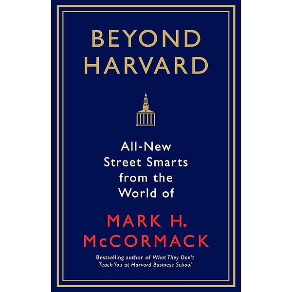 Beyond Harvard, Mark H. McCormack