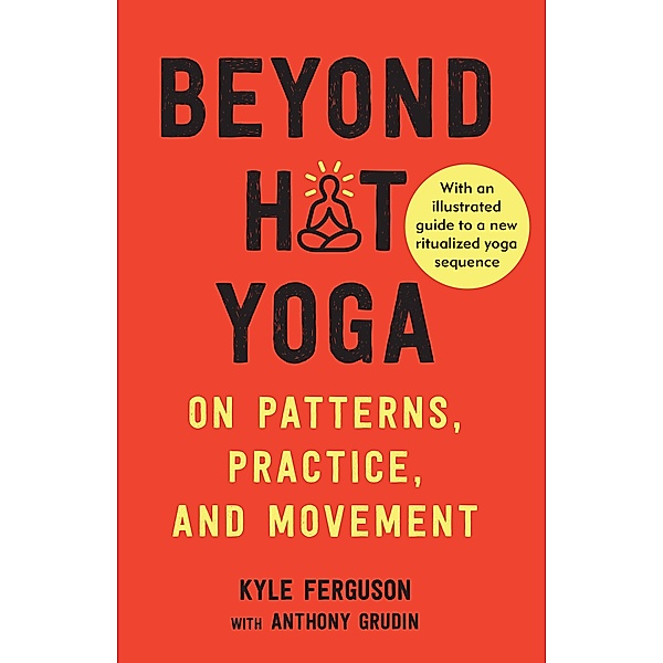 Beyond Hot Yoga, Kyle Ferguson