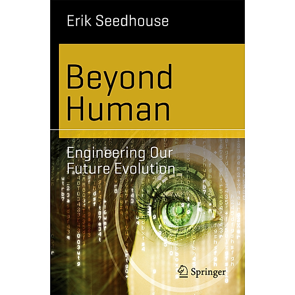 Beyond Human, Erik Seedhouse