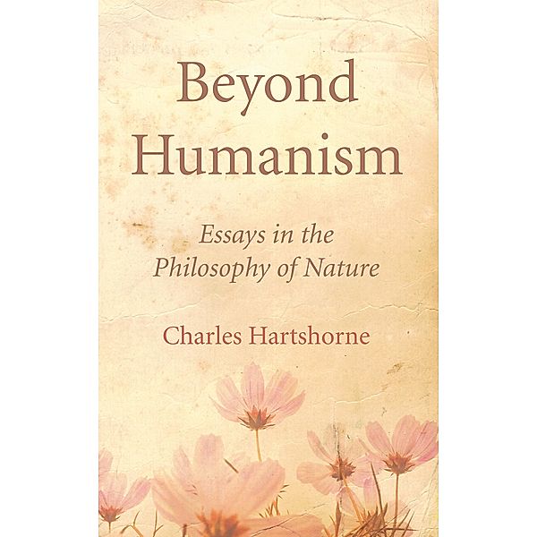 Beyond Humanism, Charles Hartshorne