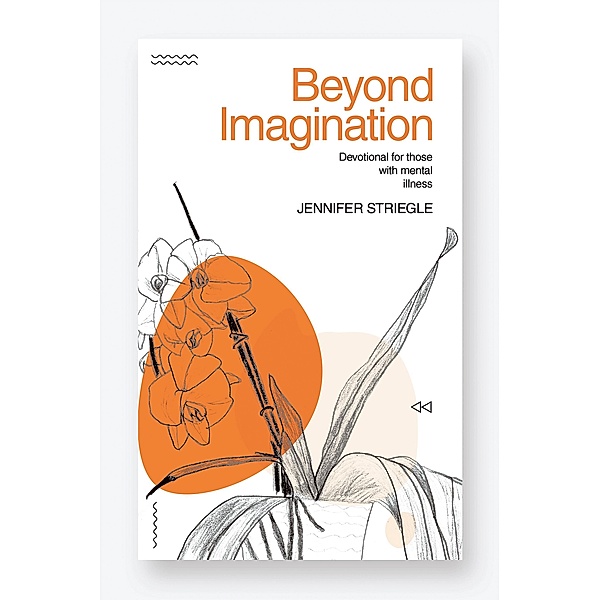 Beyond Imagination, Jennifer Striegle