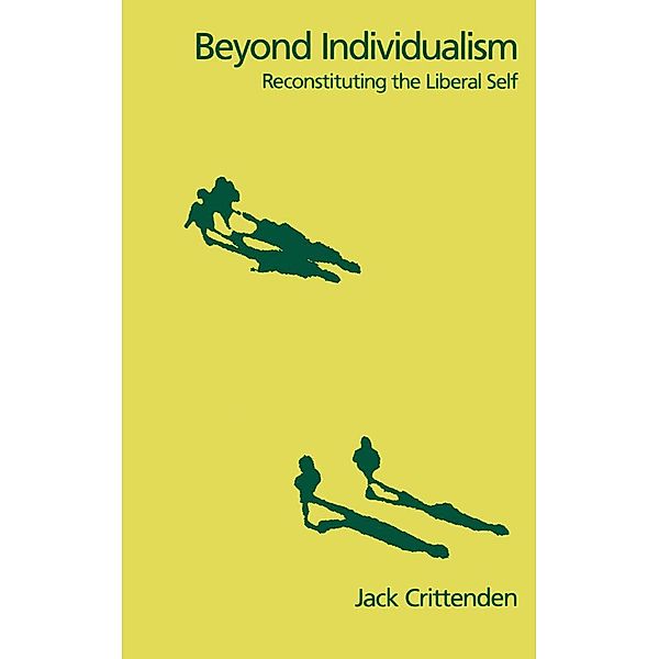 Beyond Individualism, Jack Crittenden