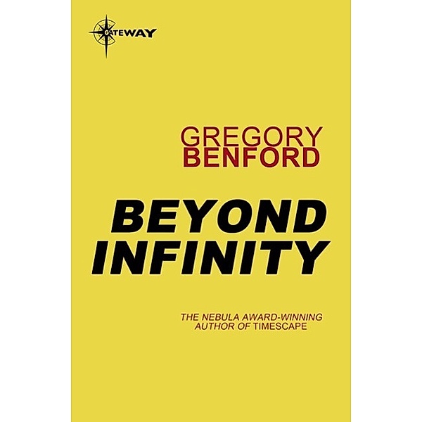 Beyond Infinity, Gregory Benford