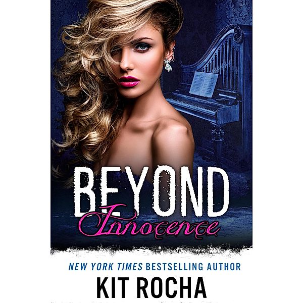 Beyond Innocence / Beyond, Kit Rocha