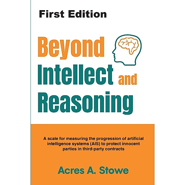 Beyond Intellect and Reasoning, Acres A Stowe