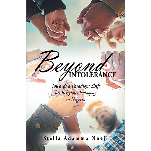 Beyond Intolerance, Stella Adamma Nneji