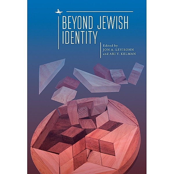 Beyond Jewish Identity
