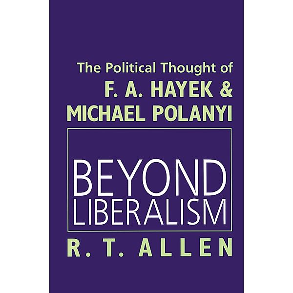 Beyond Liberalism, R. T. Allen