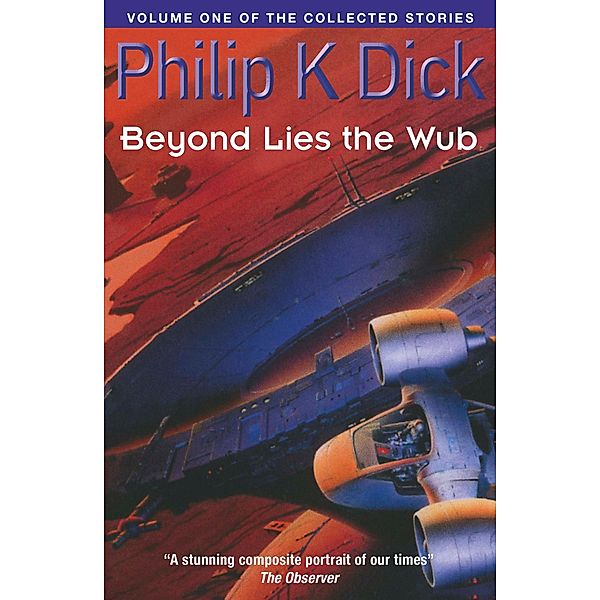 Beyond Lies The Wub, Philip K Dick