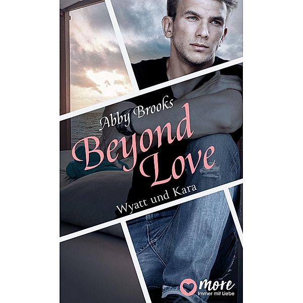 Beyond Love / Die Hutton Family Bd.2, Abby Brooks