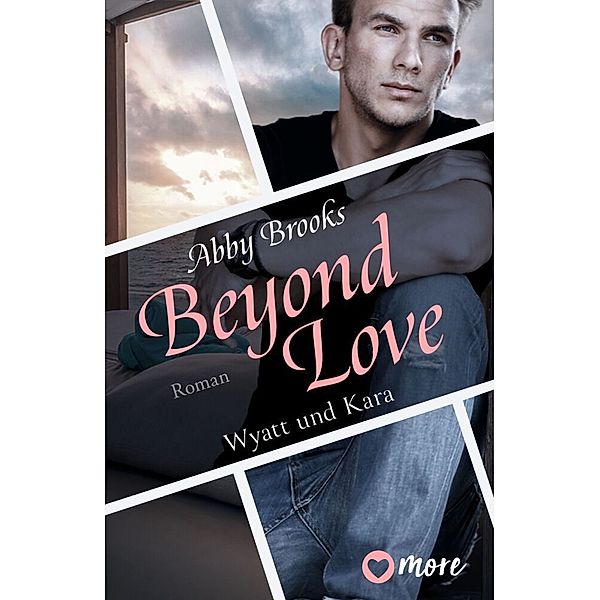 Beyond Love / Die Hutton Family Bd.2, Abby Brooks