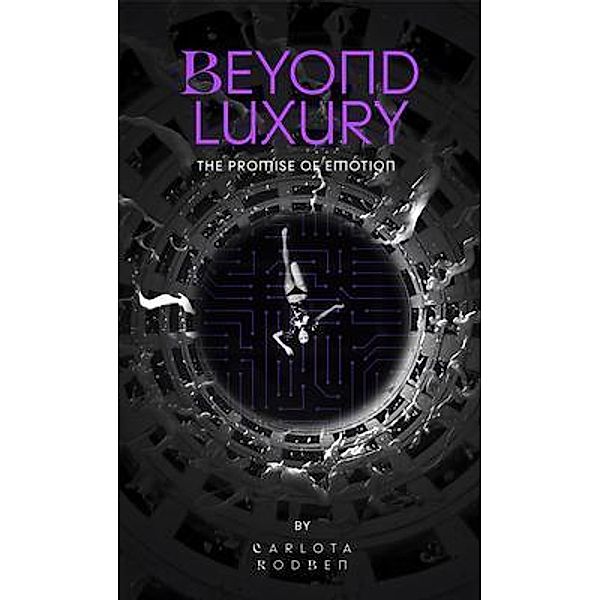 Beyond Luxury, Carlota Rodben