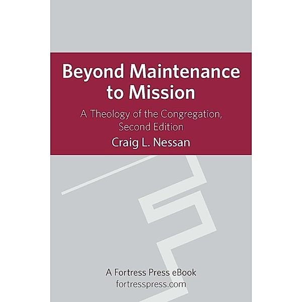 Beyond Maintenance to Mission, Craig Nessan