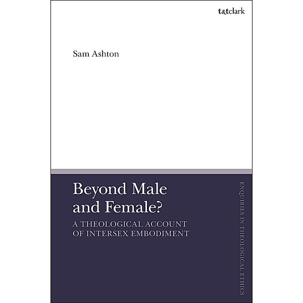 Beyond Male and Female?, Sam Ashton