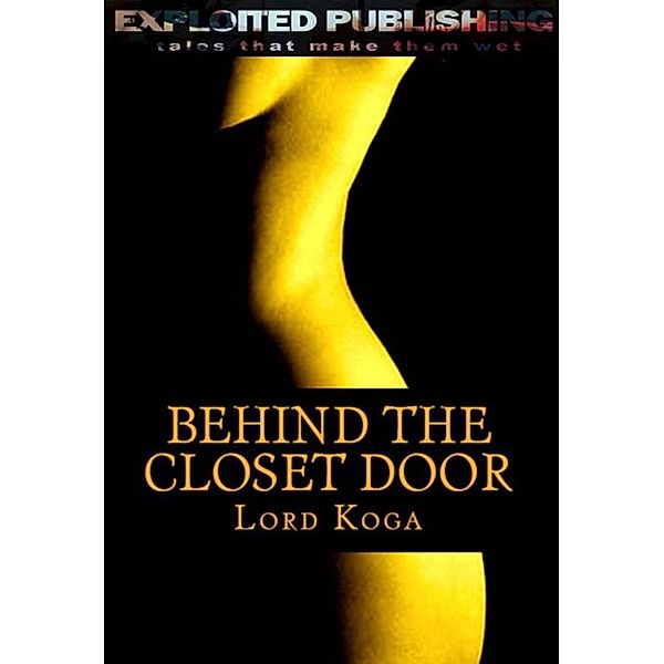 Beyond my Control: Behind the Closet Door, Lord Koga